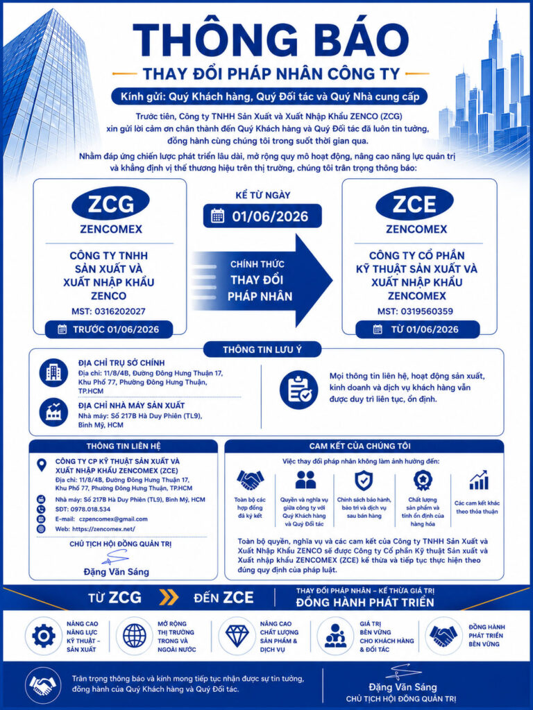 Thông báo thay đổi pháp nhân Công ty Zencomex từ ngày 01/06/2026