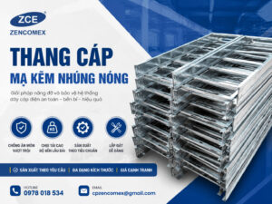Thang cáp mạ kẽm nhúng nóng Zencomex