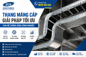 Thang máng cáp công nghiệp Zencomex cho hệ thống điện